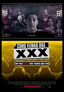 Watch Cómo Filmar Una XXX