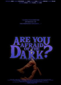 Watch Are You Afraid of the Dark?: A Tribute (Short 2017)