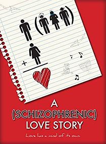 Watch A Schizophrenic Love Story