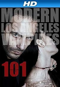Watch 101: Modern Los Angeles Vampires