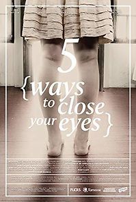Watch Five Ways to Close Your Eyes