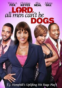 Watch Lord, All Men Can't Be Dogs