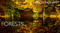 Watch Moving Art: Forests (TV Short 2014)