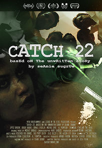 Watch Catch 22: Based on the Unwritten Story by Seanie Sugrue