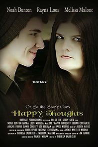 Watch Or So the Story Goes: Happy Thoughts
