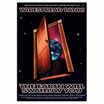 Watch Widespread Panic: The Earth Will Swallow You