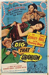 Watch Dig That Uranium