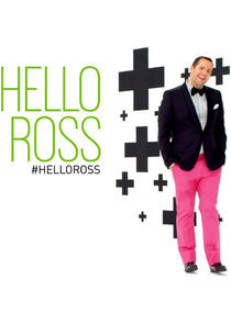 Watch Hello Ross