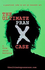Watch The Ultimate Pranx Case