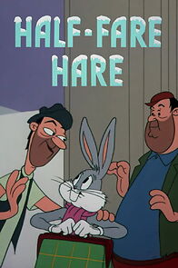 Watch Half-Fare Hare (Short 1956)