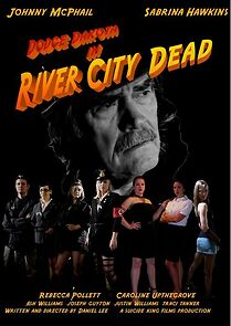Watch River City Dead (Short 2010)