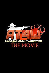 Watch Atop the Fourth Wall: The Movie