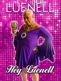 Watch Luenell: Hey Luenell (TV Special 2011)