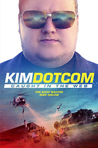 Watch Kim Dotcom: Caught in the Web