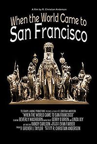 Watch When the World Came to San Francisco