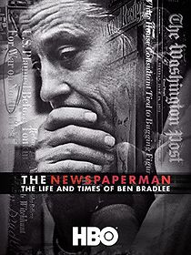 Watch The Newspaperman: The Life and Times of Ben Bradlee