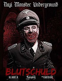 Watch Nazi Monster Underground: Blutschuld