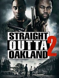 Watch Straight Outta Oakland 2