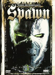 Watch Todd McFarlane's Spawn 3: The Ultimate Battle