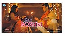 Watch I am Roshni