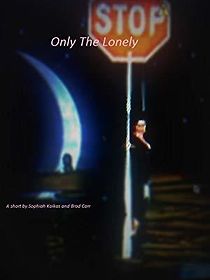 Watch Only the Lonely Stop