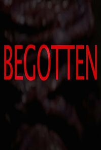 Watch Begotten (Short 2012)