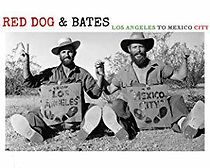 Watch Red Dog & Bates