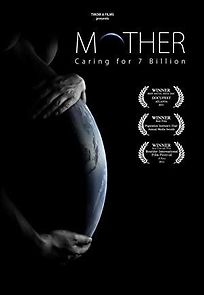 Watch Mother: Caring for 7 Billion