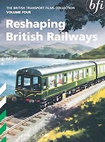 Watch Reshaping British Railways