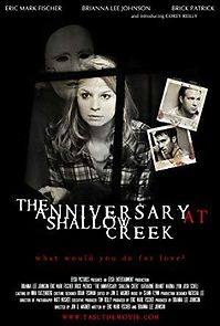 Watch The Anniversary at Shallow Creek