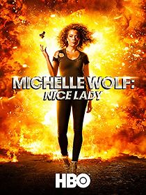 Watch Michelle Wolf: Nice Lady