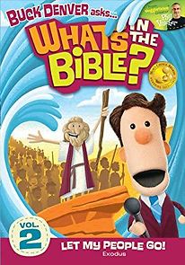 Watch What's in the Bible? Vol 2: Let My People Go