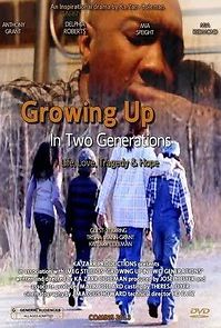 Watch Growing Up in Two Generations