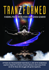 Watch TranZformed: Finding Peace with Your God-Given Gender