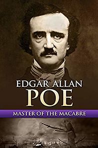 Watch Edgar Allan Poe: Master of the Macabre