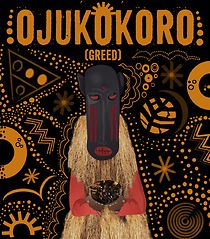 Watch Ojukokoro: Greed