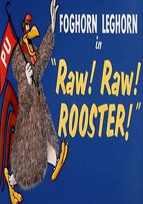 Watch Raw! Raw! Rooster! (Short 1956)