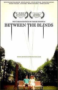 Watch Between the Blinds