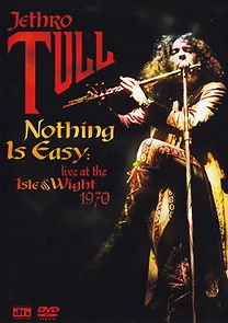 Watch Nothing Is Easy: Jethro Tull Live at the Isle of Wight 1970