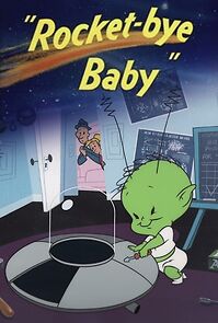Watch Rocket-bye Baby (Short 1956)