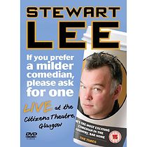 Watch Stewart Lee: If You Prefer a Milder Comedian, Please Ask for One
