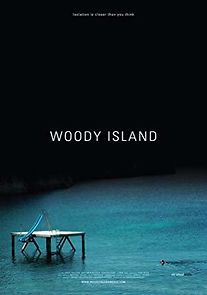 Watch Woody Island