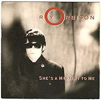 Watch Roy Orbison: She's a Mystery to Me