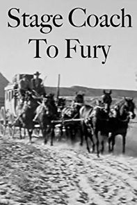 Watch Stagecoach to Fury