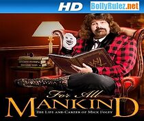 Watch WWE for All Mankind: Life & Career of Mick Foley