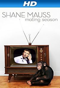 Watch Shane Mauss: Mating Season