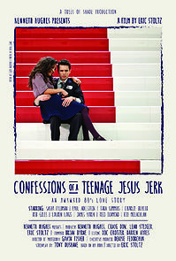 Watch Confessions of a Teenage Jesus Jerk