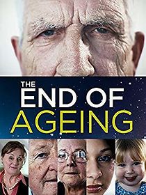 Watch The End of Ageing