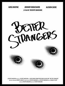 Watch Better Strangers