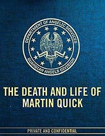 Watch The Death and Life of Martin Quick